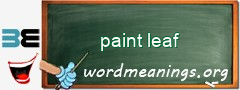 WordMeaning blackboard for paint leaf